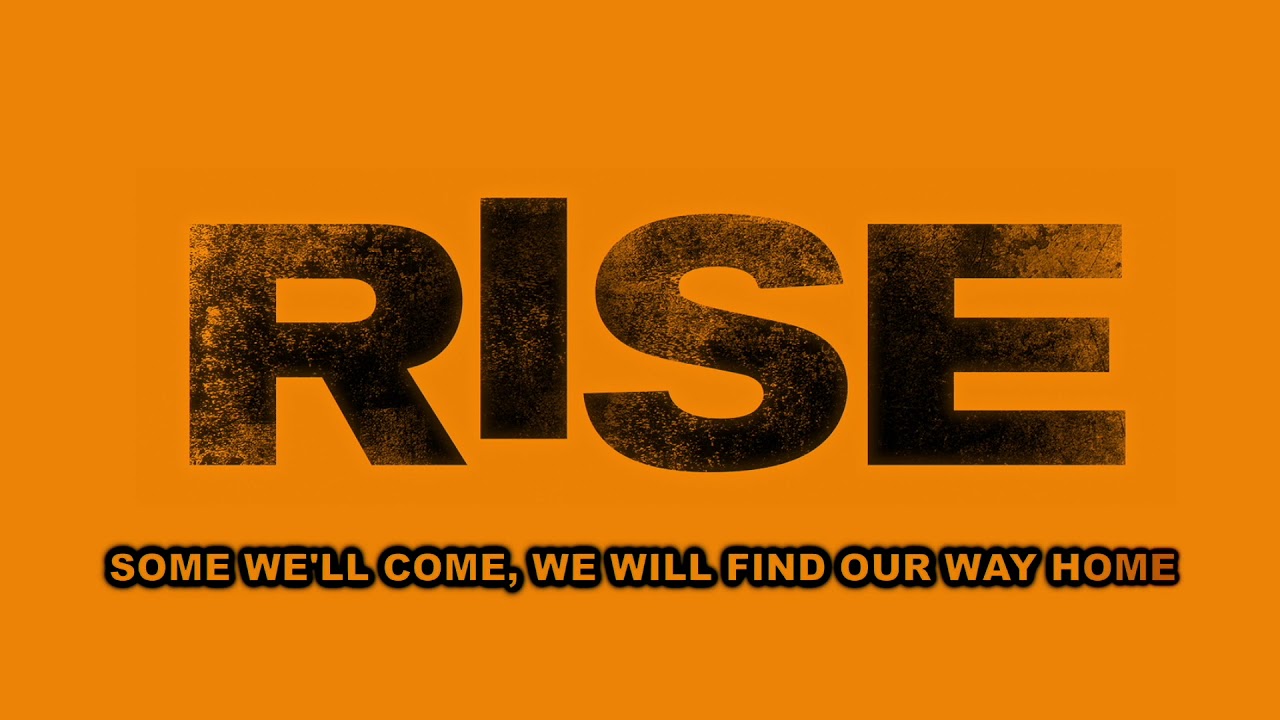 Rise Cast - Carry On (Official Lyric Video)