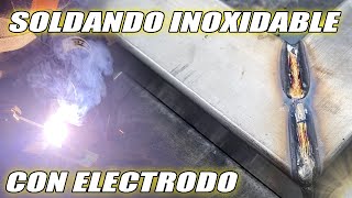 SOLDANDO INOXIDABLE CON ELECTRODO POR PRIMERA VEZ!