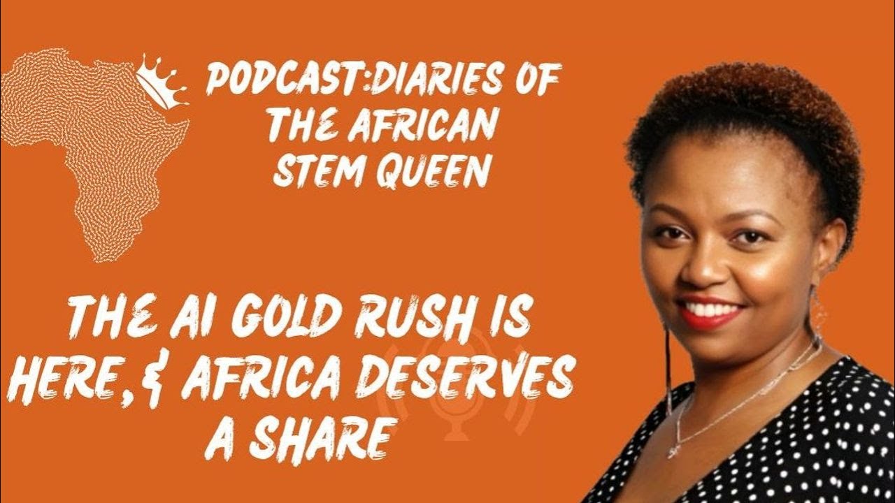 The AI gold rush is here and africa deserves a share. - YouTube