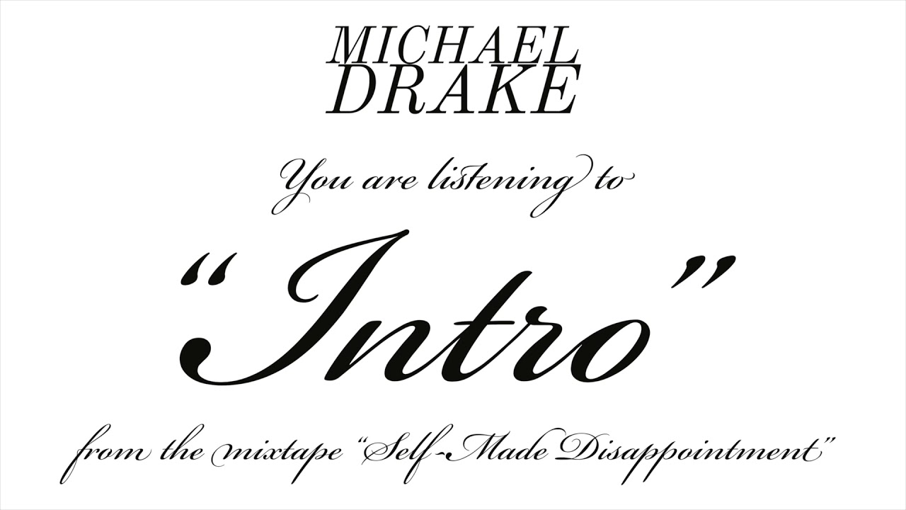 Watch Michael Drake - Intro on YouTube Watch Michael Drake - Intro on YouTube