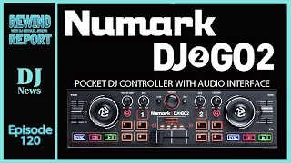 Numark DJ2GO2 on The Rewind Report with Michael Joseph e120