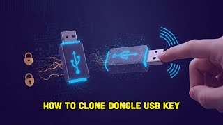 How to clone dongle usb key?