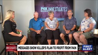 Messages show killer's plan to profit from pain