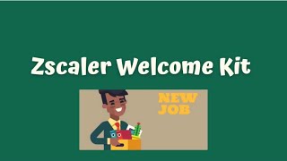 Zscaler Welcome Kit New Joining Onboarding