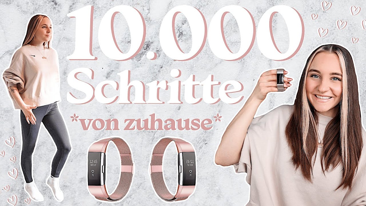 10000 SCHRITTE AM TAG CHALLENGE *von zuhause* / Meine Erfahrung & Tipps ...