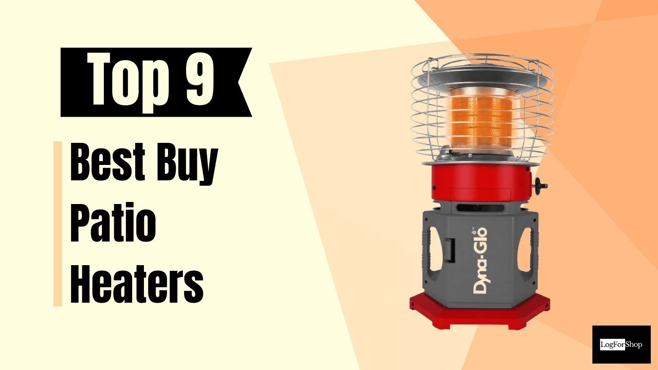 ️ Top 9 Best Buy Patio Heaters Review And Buying Guide YouTube