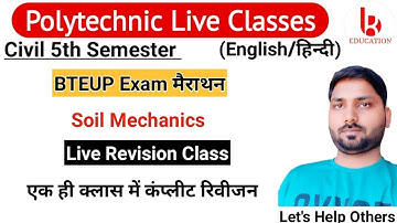 Soil Mechanics | Complete Revision Class Part 2 | Civil 5th Semester by Brijesh Sir