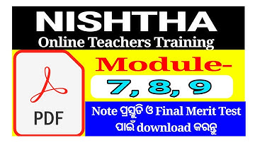 Download pdf Module 7, 8 & 9|| NISHTHA training on DIKSHA Platform ||