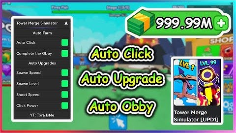 Roblox Tower Merge Simulator Script - Auto Farm | Auto Upgrade