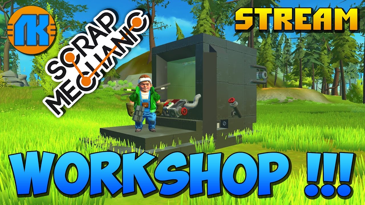 scrap mechanic workshop