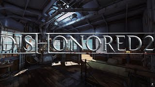 Dishonored 2 Ambience | Billie's Quarters at Dreadful Whale | Ambient Music | ASMR | 1440p