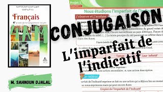 Projet 01| Séquence 01| Conjugaison: L'imparfait de l'indicatif (4 AM)