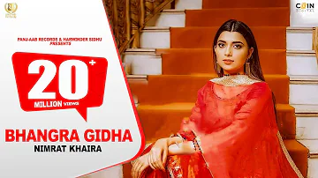 Nimrat Khaira - Bhangra Gidha (Full Song) | Latest Punjabi Song 2020 | Panj-aab Records