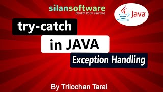try-catch in JAVA Exception Handling || JAVA for Beginners || Silan Software || Pythontpoint.com