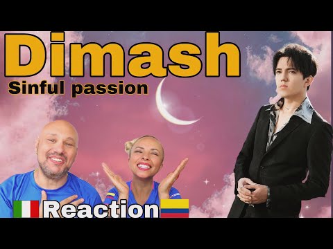 Sinful Passion -迪玛希Dimash Kudaibergen — Reaction and Analysis  🇮🇹Italian And Colombian🇨🇴 React