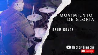 Movimiento de gloria | Drum Cover | Héctor Limachi