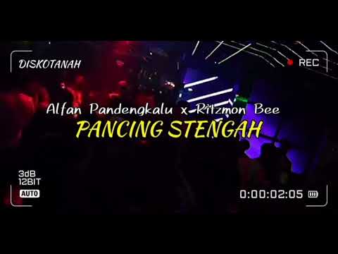 PANCING STENGAH - Alfan Pandengkalu x Ritsmon bee ( DISKOTANAH ) Official Music Video 2023 Terbaru