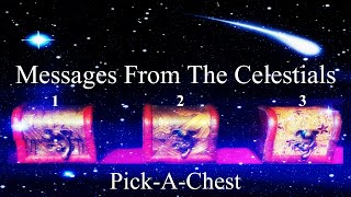 ✨Pick-A-Chest✨ Special Messages From The Celestials