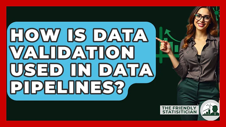 How Is Data Validation Used In Data Pipelines? - The Friendly Statistician