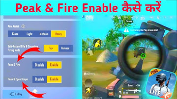 HOW TO ENABLE PEAK & FIRE BUTTON | PUBG MOBILE LITE PEAK & FIRE SETTINGS