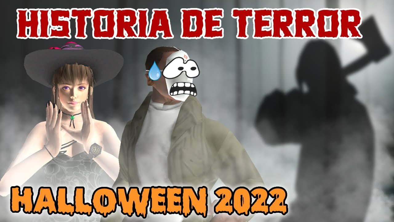 👻 HALLOWEEN 2022 🎃 HISTORIA DE TERROR CON CJ Y SUS AMIGOS 💀 GTA SA LOQUENDO 🎃