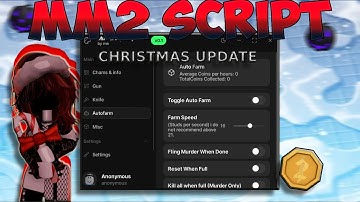 ✨MM2 BEST SCRIPT🎄INSANE AUTO FARM😎BEST FOR NEW CHRISTMAS UPDATE