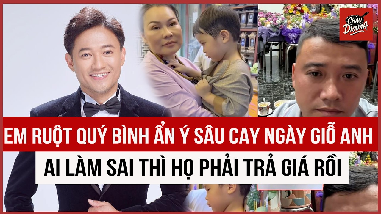 Em ruột Quý Bình ẩn ý sâu cay ngày giỗ đầu anh trai: 