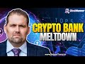 Crypto Bank Meltdown | Blockchain Banking Options | Adam Tracy