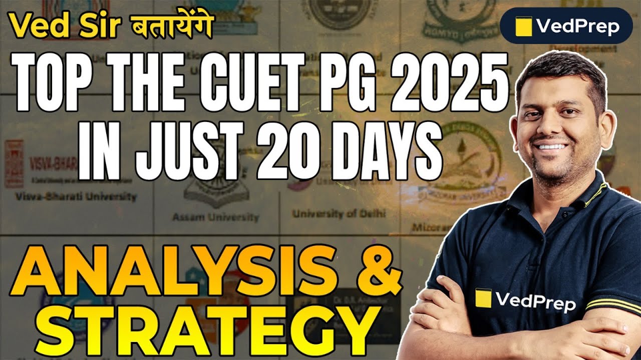 CUET PG 2025 Preparation Strategy by Ved Sir | How to Crack CUET PG in ...