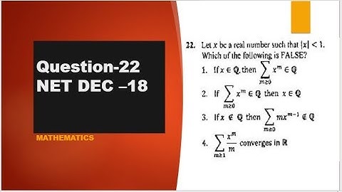convergence of series in set of rational NET DEC -2018 question 22