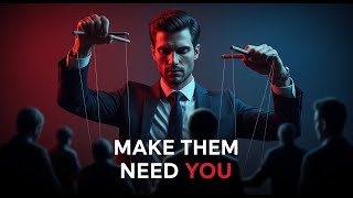 The Secret to Making People Dependent on You | The Psychology of Control