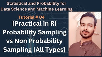 Tutorial 04: [Practical in R] Probability Sampling vs Non Probability Sampling all types