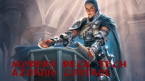 MTG Modern Deck Tech: Azorius Control