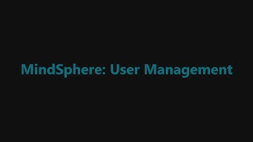 6 - MindSphere User Management