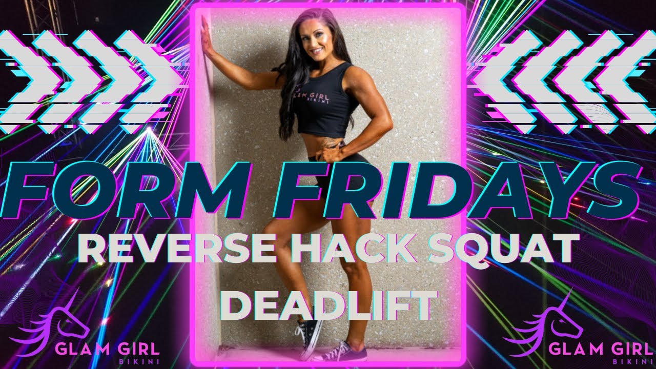 Form Fridays | Glutes&Hamstrings | Reverse Hack Squat Deadlift - YouTube