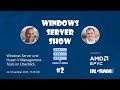 Windows Server Show #2: Windows Server und Hyper-V Management-Tools im Überblick