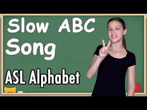 ASL Alphabet Song | Slow ABC Song (song only)