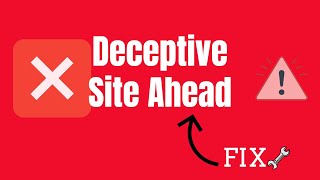 How To Fix Deceptive Site Ahead-2020