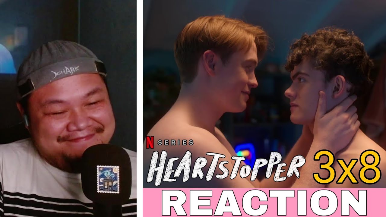 HEARTSTOPPER 3x08 REACTION - 