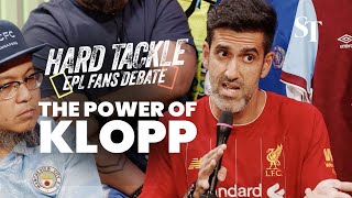 The power of Klopp | Hard Tackle podcast EPL fans debate