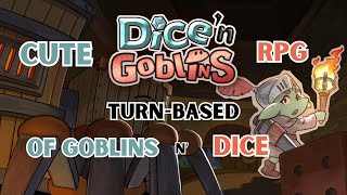Let's Play Dice n' Goblins | Goblin-themed Cute Turn-based RPG with DICE!
