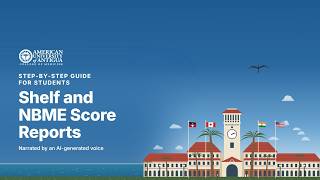 Full Step-by-Step Guide for Students - Shelf and NBME Score Reports Guide