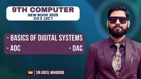 Digital systems and logic design | ADC | DAC