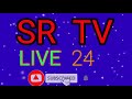 Sr tv live 24