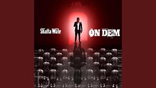 On Dem - Shatta Wale