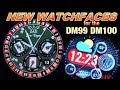 New Watchfaces for the LEM T LEM4 PRO DM100 and DM99