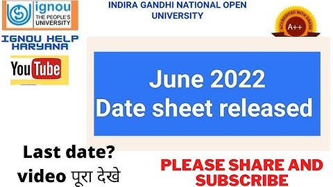 JUNE 2022 EXAM DATE SHEET RELEASED