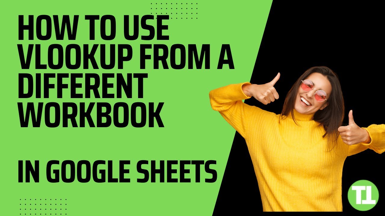 How to Use VLOOKUP From A Different Workbook in Google Sheets - The ...