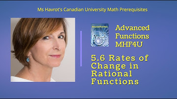 Advanced Functions 5.6 Rates of Change in Rational Functions