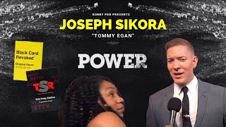 Black Card Revoked: Joseph Sikora got Power's "Tommy" his invitation to the cookout